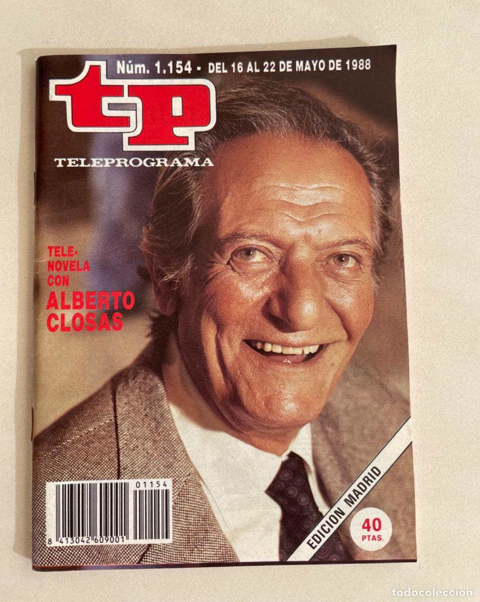 Coleccionismo de revista Teleprograma: TP TELEPROGRAMA N&ordm; 1154 MAYO 1988 *ALBERTO CLOSAS* - Foto 1