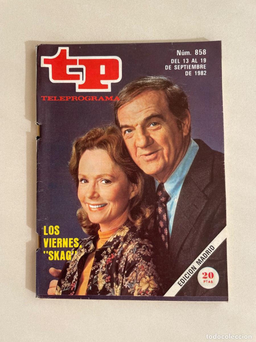 Colecionismo da Revista Teleprograma: TP TELEPROGRAMA N&ordm; 858 SEPTIEMBRE 1982 *SKAG*