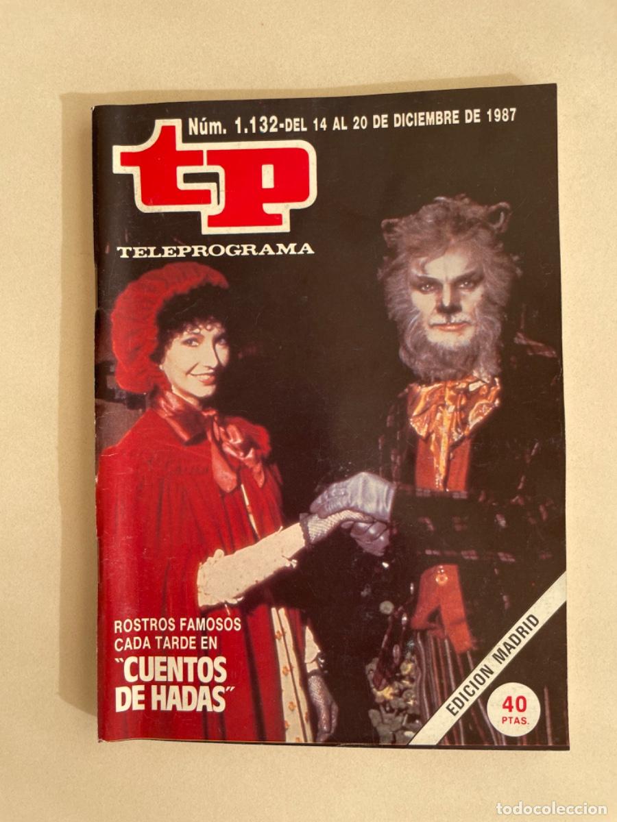 Collectionnisme de Magazine Teleprograma: TP TELEPROGRAMA N&ordm; 1132 DICIEMBRE 1987 *CUENTOS DE HADAS*