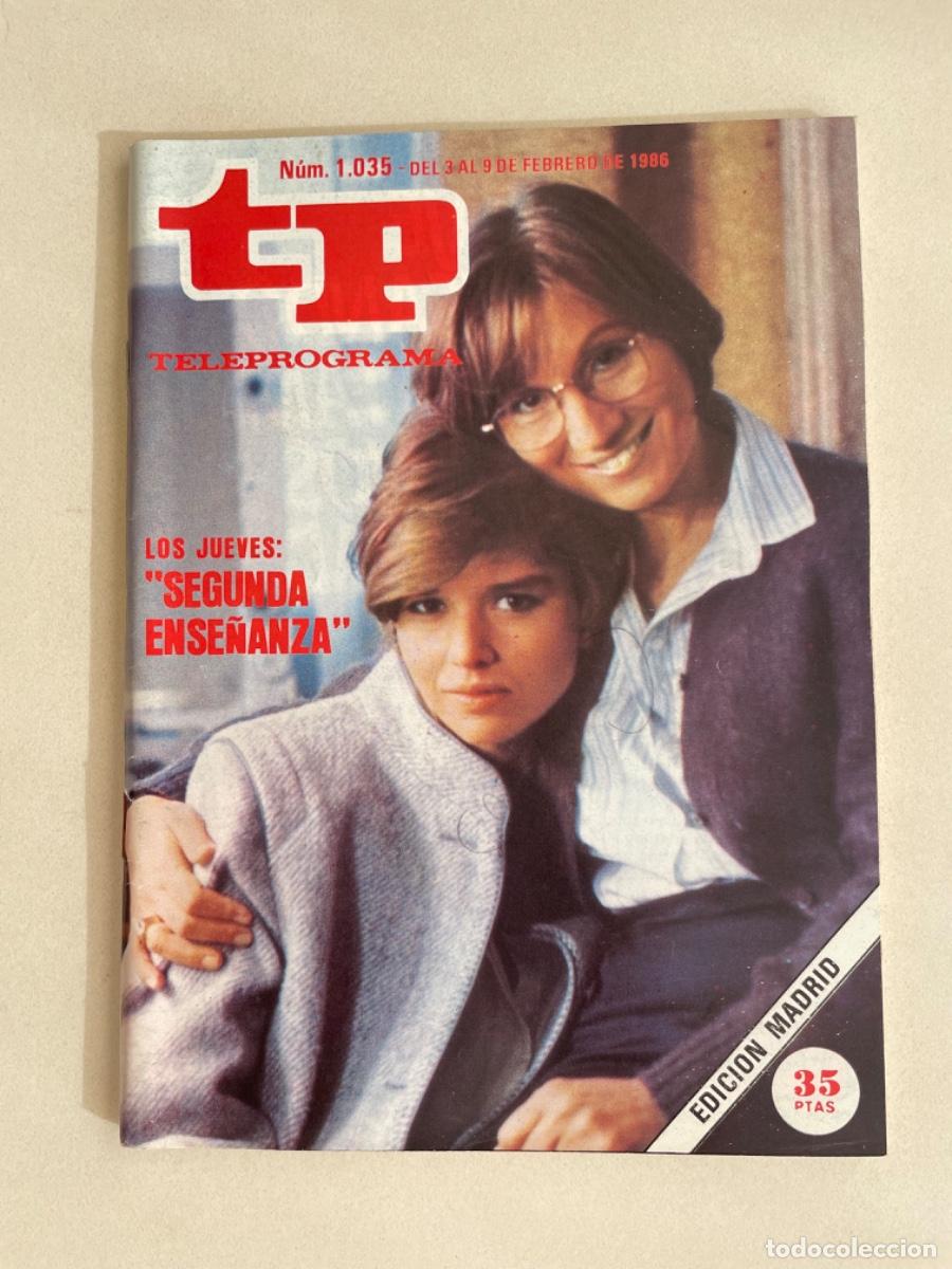 Collectionnisme de Magazine Teleprograma: TP TELEPROGRAMA N&ordm; 1035 FEBRERO 1986 *SEGUNDA ENSE&Ntilde;ANZA*