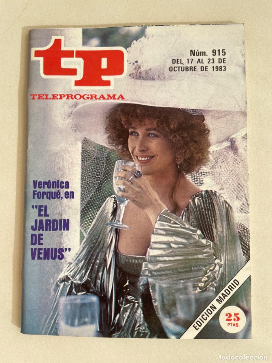 Coleccionismo de revista Teleprograma: TP TELEPROGRAMA N&ordm; 915 OCTUBRE 1983 *VER&Oacute;NICA FORQU&Eacute;* - Foto 1
