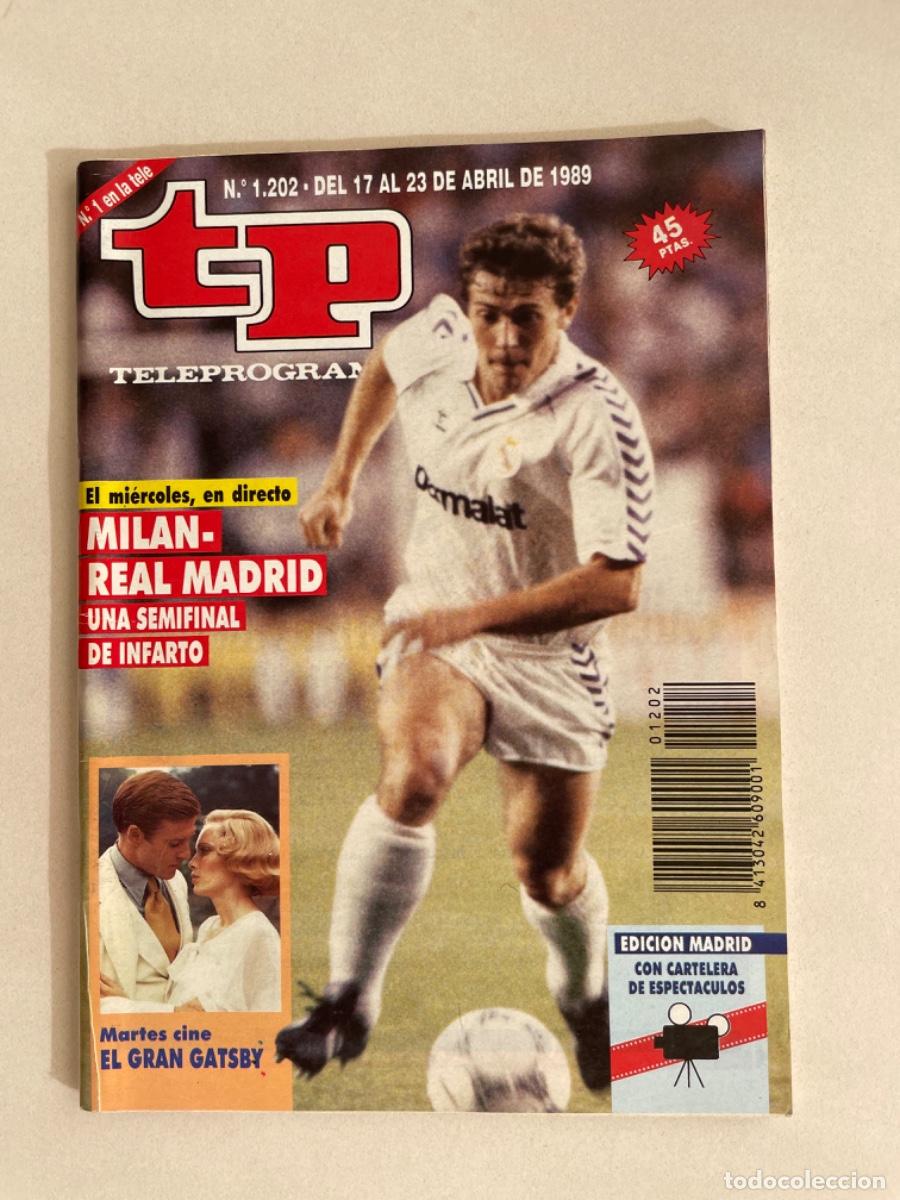 Collectionnisme de Magazine Teleprograma: TP TELEPROGRAMA N&ordm; 1202 ABRIL 1989 *BUTRAGUE&Ntilde;O*