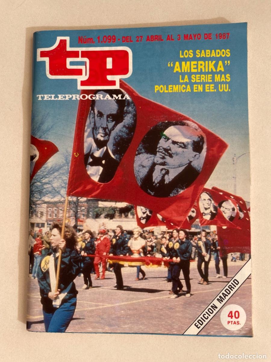Coleccionismo de revista Teleprograma: TP TELEPROGRAMA N&ordm; 1099 MAYO 1987 *AMERIKA* - Foto 1