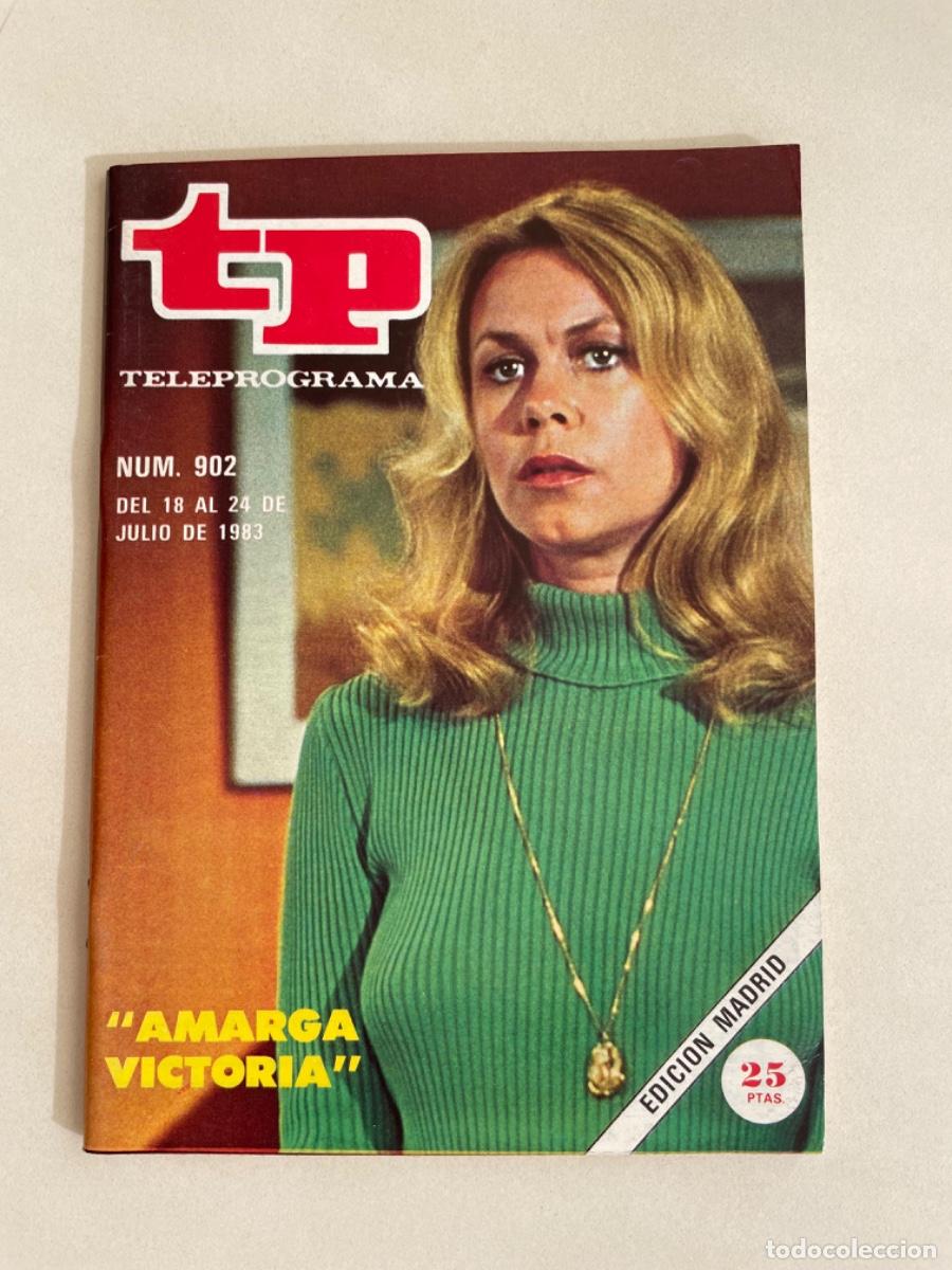 Collectionnisme de Magazine Teleprograma: TP TELEPROGRAMA N&ordm; 902 JULIO 1983 *AMARGA VICTORIA. ELISABETH MONTGOMERY*