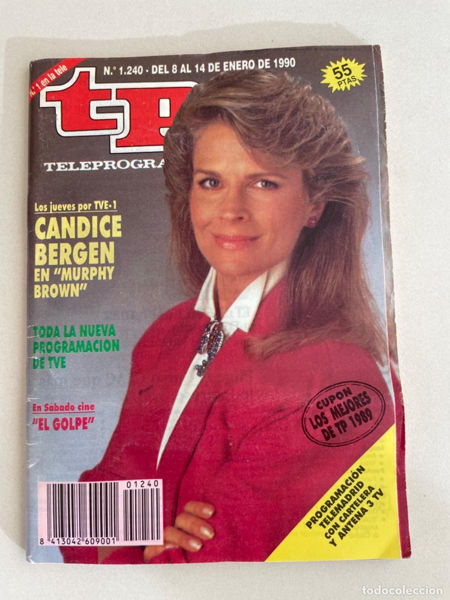 Coleccionismo de revista Teleprograma: TP TELEPROGRAMA N&ordm; 1240 ENERO 1990 *CANDICE BERGEN EN MURPHY BROWN*