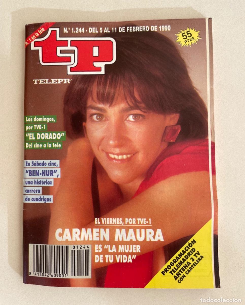 Colecionismo da Revista Teleprograma: TP TELEPROGRAMA N&ordm; 1244 FEBRERO 1990 *CARMEN MAURA*