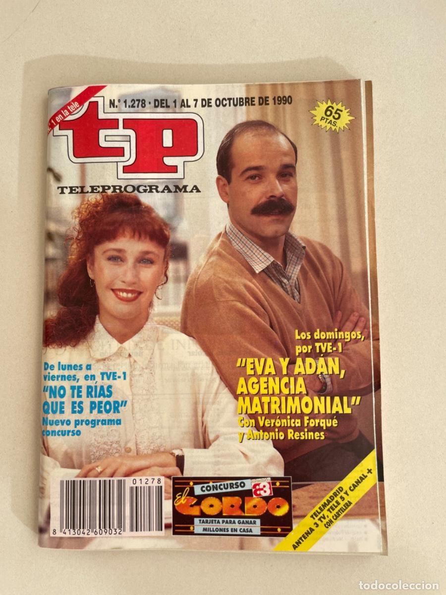 Coleccionismo de revista Teleprograma: TP TELEPROGRAMA N&ordm; 1278 OCTUBRE 1990 *EVA Y AD&Aacute;N. VER&Oacute;NICA FORQU&Eacute; Y ANTONIO RESINES*