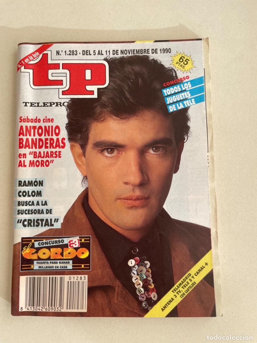 Coleccionismo de revista Teleprograma: TP TELEPROGRAMA N&ordm; 1283 NOVIEMBRE 1990 *ANTONIO BANDERAS*