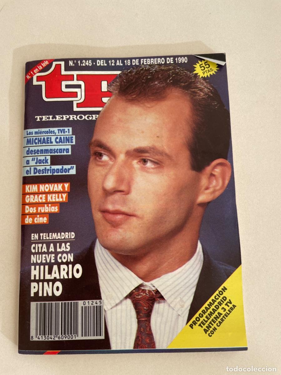 Coleccionismo de revista Teleprograma: TP TELEPROGRAMA N&ordm; 1245 FEBRERO 1990 *HILARIO PINO*