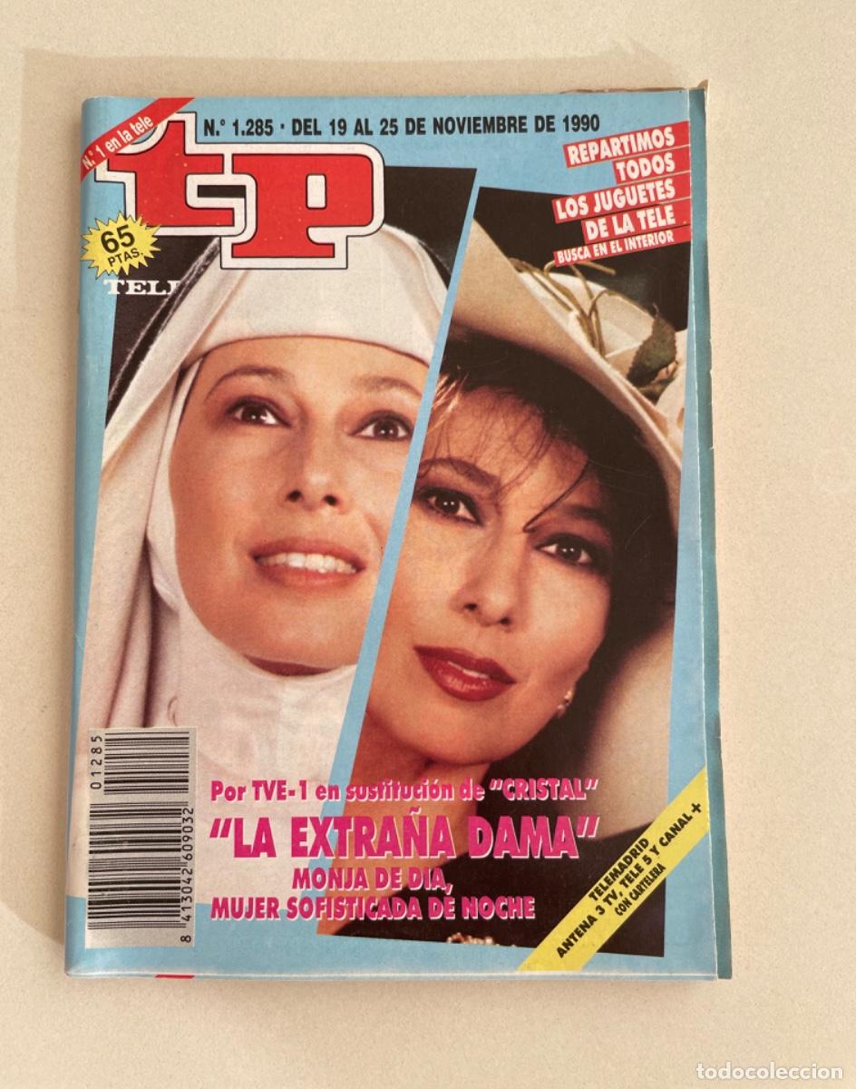 Coleccionismo de revista Teleprograma: TP TELEPROGRAMA N&ordm; 1285 NOVIEMBRE 1990 *LA EXTRA&Ntilde;A DAMA*