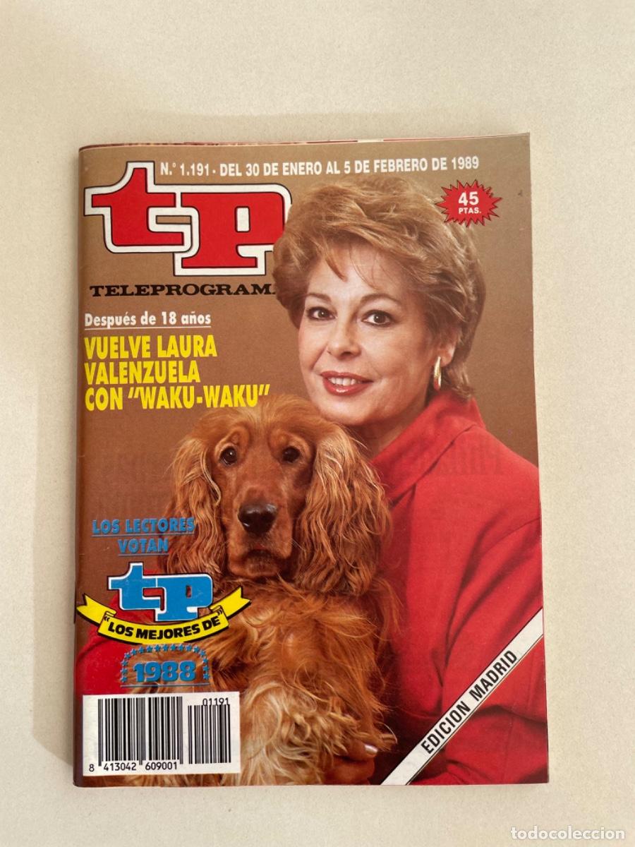 Coleccionismo de revista Teleprograma: TP TELEPROGRAMA N&ordm; 1191 FEBRERO 1989 *LAURA VALENZUELA. WAKU-WAKU*