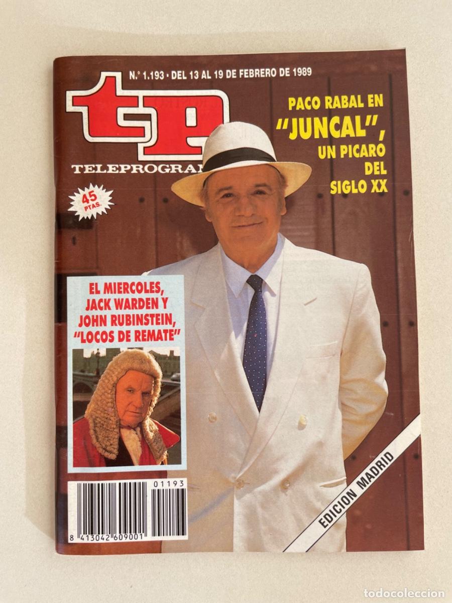 Coleccionismo de revista Teleprograma: TP TELEPROGRAMA N&ordm; 1193 FEBRERO 1989 *JUNCAL. PACO RABAL*