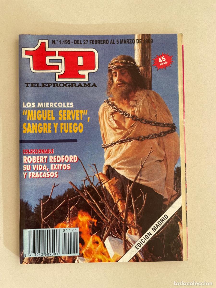 Coleccionismo de revista Teleprograma: TP TELEPROGRAMA N&ordm; 1195 MARZO 1989 *MIGUEL SERVET*