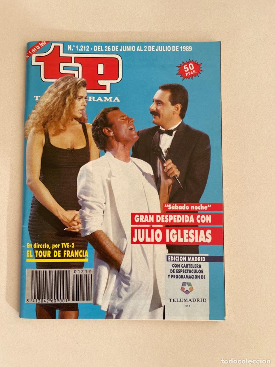 Coleccionismo de revista Teleprograma: TP TELEPROGRAMA N&ordm; 1212 JULIO 1989 *JULIO IGLESIAS*