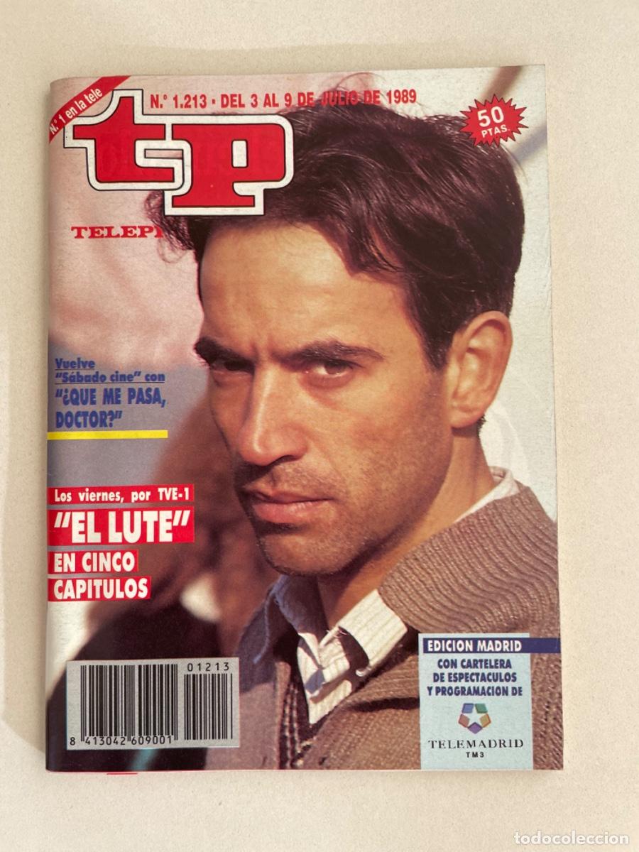 Coleccionismo de revista Teleprograma: TP TELEPROGRAMA N&ordm; 1213 JULIO 1989 *EL LUTE*