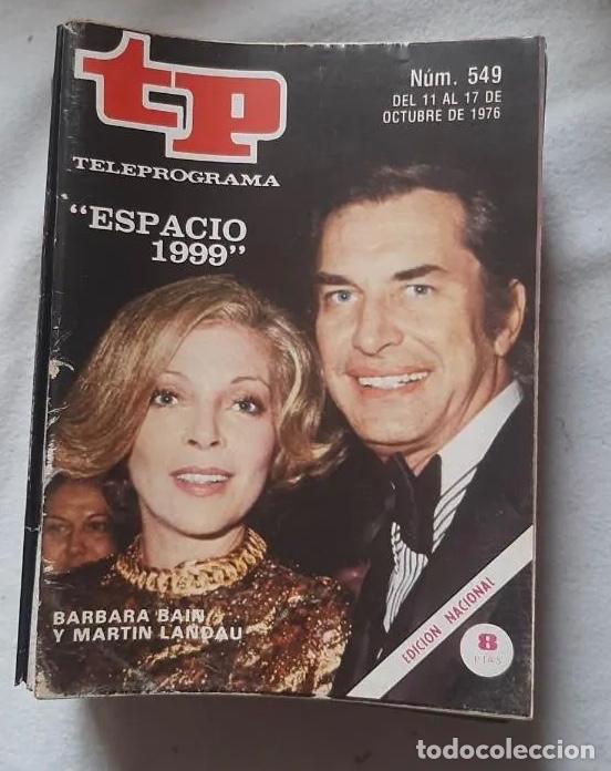 Coleccionismo de revista Teleprograma: TP TELEPROGRAMA N&ordm; 549 OCTUBRE 1976 *ESPACIO 1999* - Foto 1