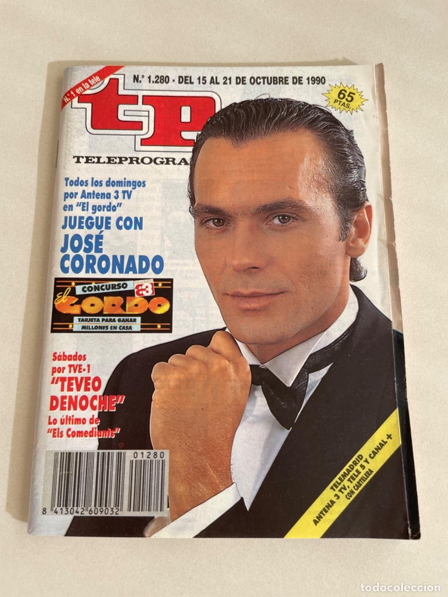 Coleccionismo de revista Teleprograma: TP TELEPROGRAMA N&ordm; 1280 OCTUBRE 1990 *JOS&Eacute; CORONADO* - Foto 1