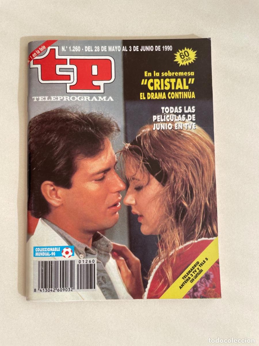 Coleccionismo de revista Teleprograma: TP TELEPROGRAMA N&ordm; 1260 JUNIO 1990 *CRISTAL* - Foto 1