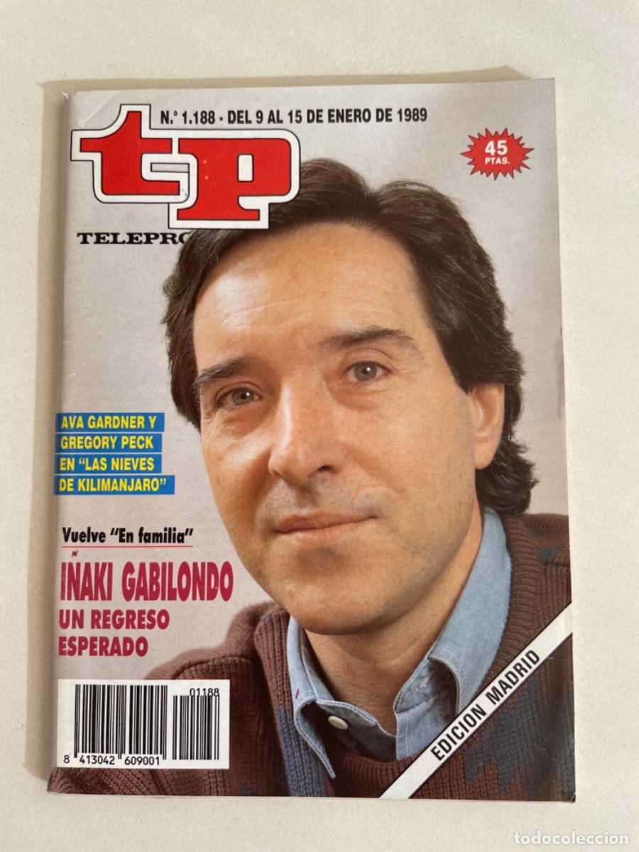 Coleccionismo de revista Teleprograma: TP TELEPROGRAMA N&ordm; 1188 ENERO 1989 *I&Ntilde;AKI GABILONDO*