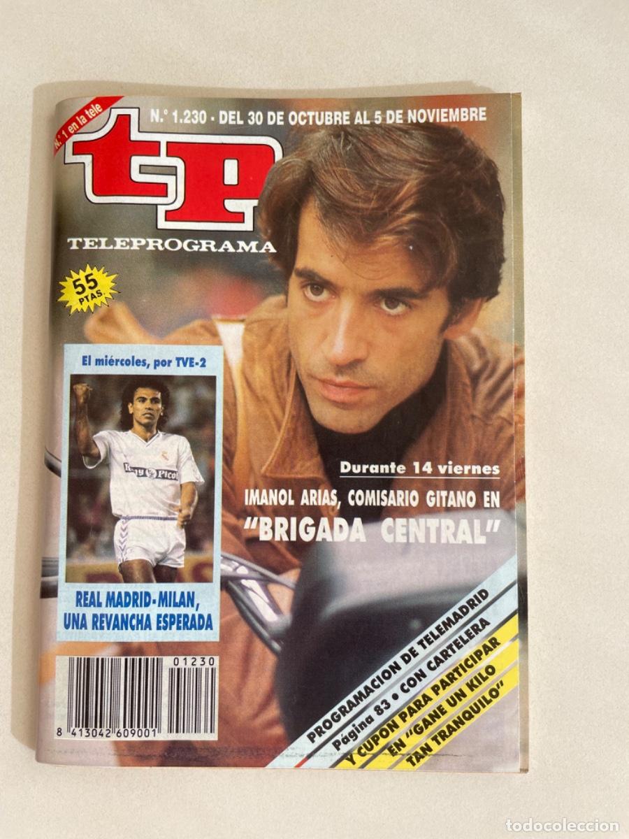 Coleccionismo de revista Teleprograma: TP TELEPROGRAMA N&ordm; 1230 NOVIEMBRE 1989 *BRIGADA CENTRAL. IMANOL ARIAS*