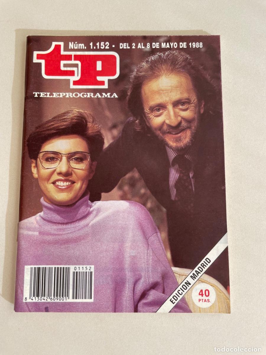 Coleccionismo de revista Teleprograma: TP TELEPROGRAMA N&ordm; 1152 MAYO 1988 *MAR&Iacute;A ESCARIO*