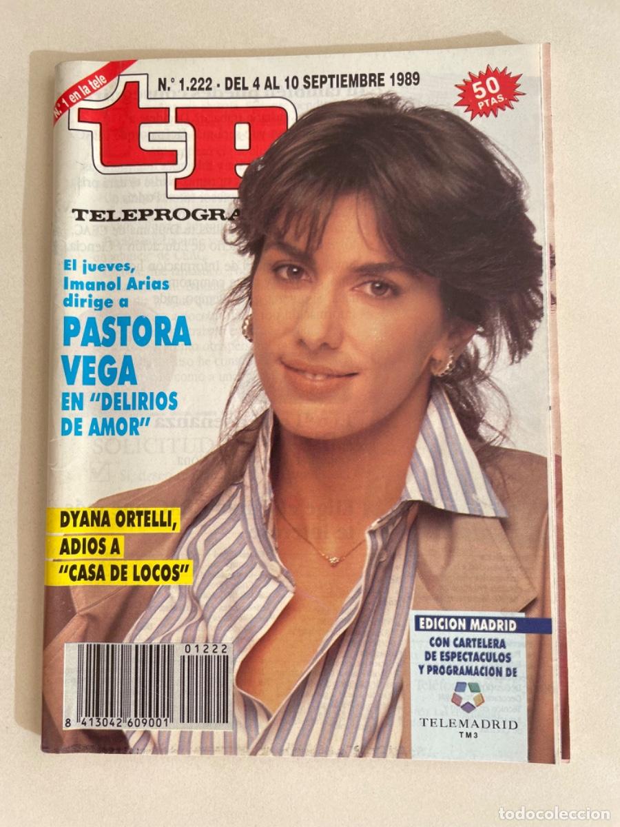 Coleccionismo de revista Teleprograma: TP TELEPROGRAMA N&ordm; 1222 SEPTIEMBRE 1989 *PASTORA VEGA*