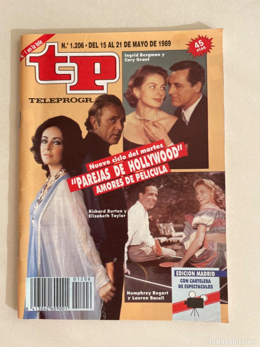 Coleccionismo de revista Teleprograma: TP TELEPROGRAMA N&ordm; 1206 MAYO 1989 *PAREJAS DE HOLLYWOOD. TAYLOR, INGRID*