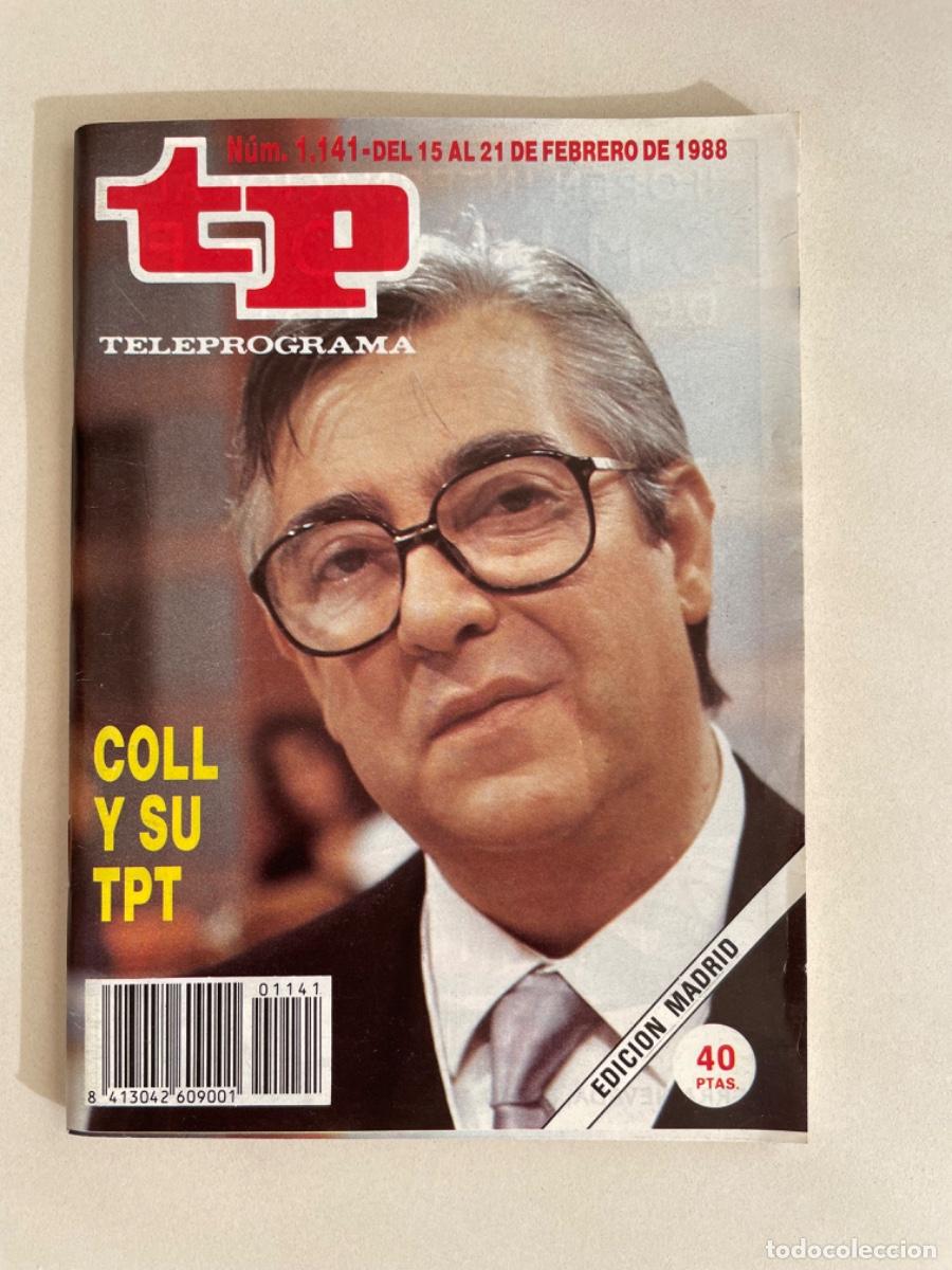 Coleccionismo de revista Teleprograma: TP TELEPROGRAMA N&ordm; 1141 FEBRERO 1988 *JOS&Eacute; LUIS COLL*