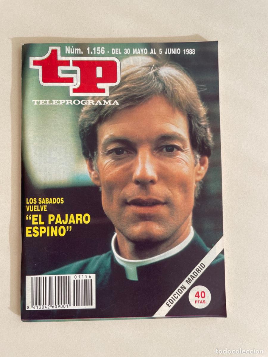 Coleccionismo de revista Teleprograma: TP TELEPROGRAMA N&ordm; 1156 JUNIO 1988 *EL P&Aacute;JARO ESPINO. RICHARD CHAMBERLAIN*