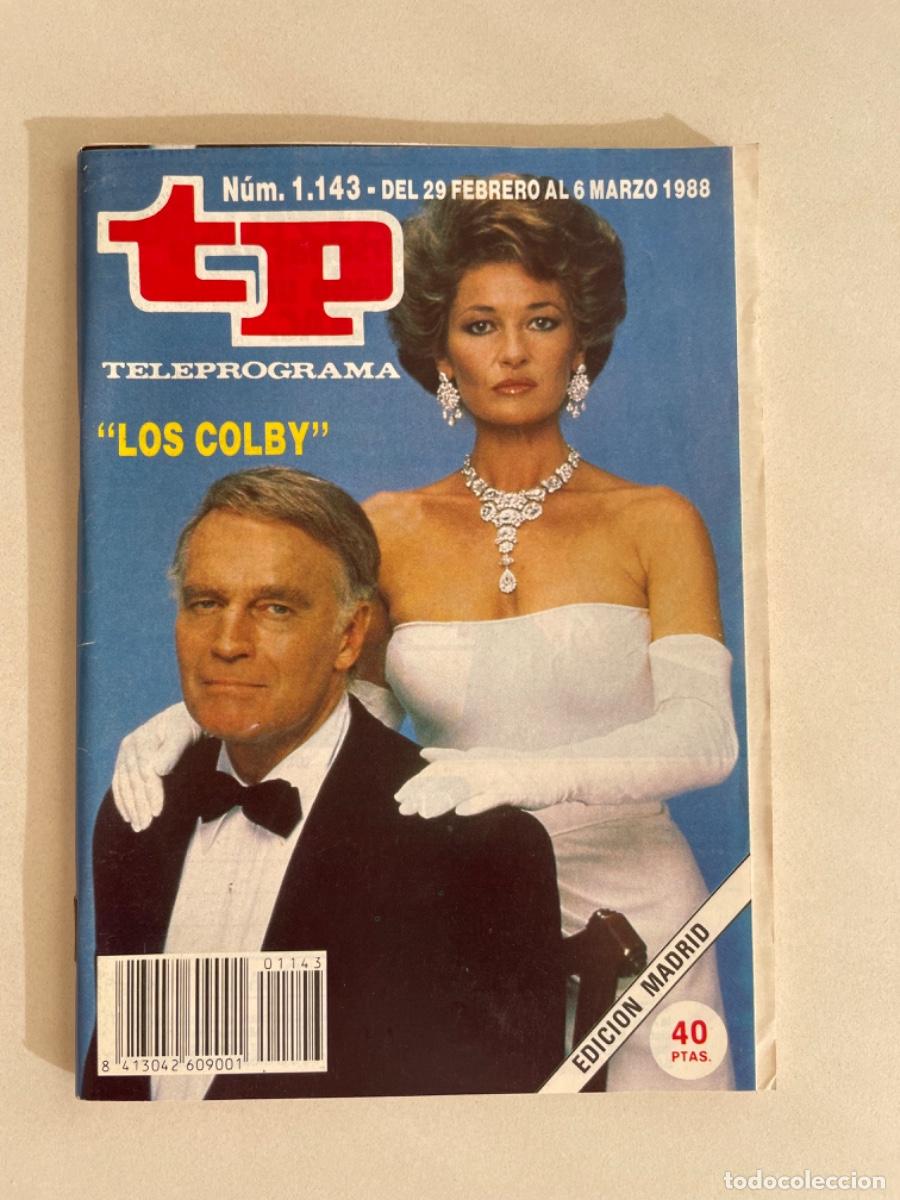 Coleccionismo de revista Teleprograma: TP TELEPROGRAMA N&ordm; 1143 MARZO 1988 *LOS COLBY*