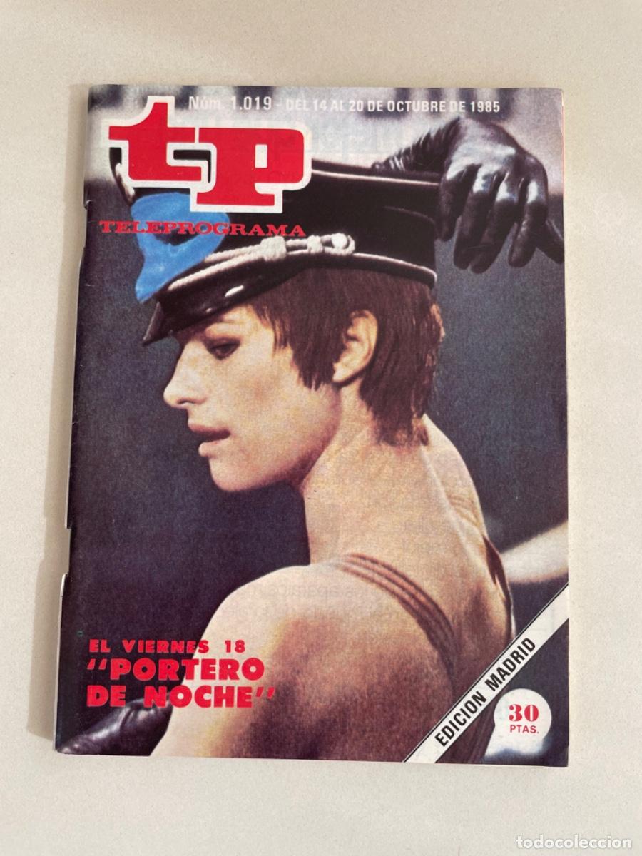 Coleccionismo de revista Teleprograma: TP TELEPROGRAMA N&ordm; 1019 OCTUBRE 1985 *PORTERO DE NOCHE*