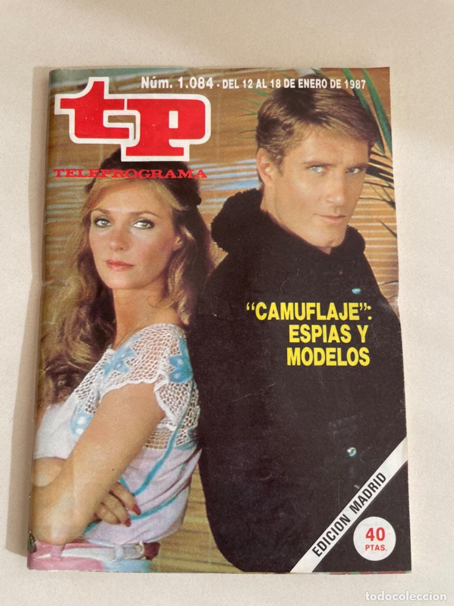 Coleccionismo de revista Teleprograma: TP TELEPROGRAMA N&ordm; 1084 ENERO 1987 *CAMUFLAJE*