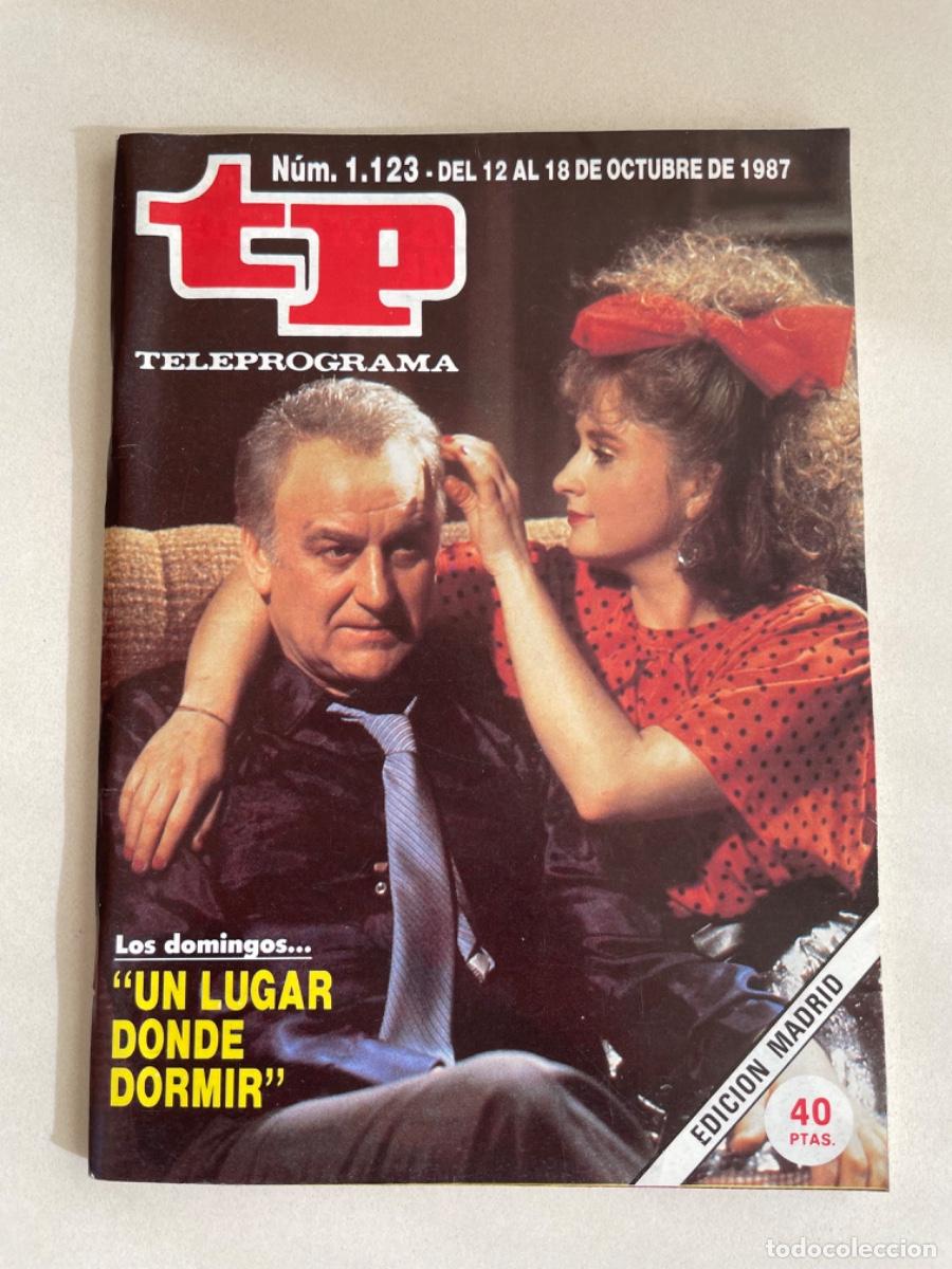 Coleccionismo de revista Teleprograma: TP TELEPROGRAMA N&ordm; 1123 OCTUBRE 1987 *UN LUGAR DONDE DORMIR*