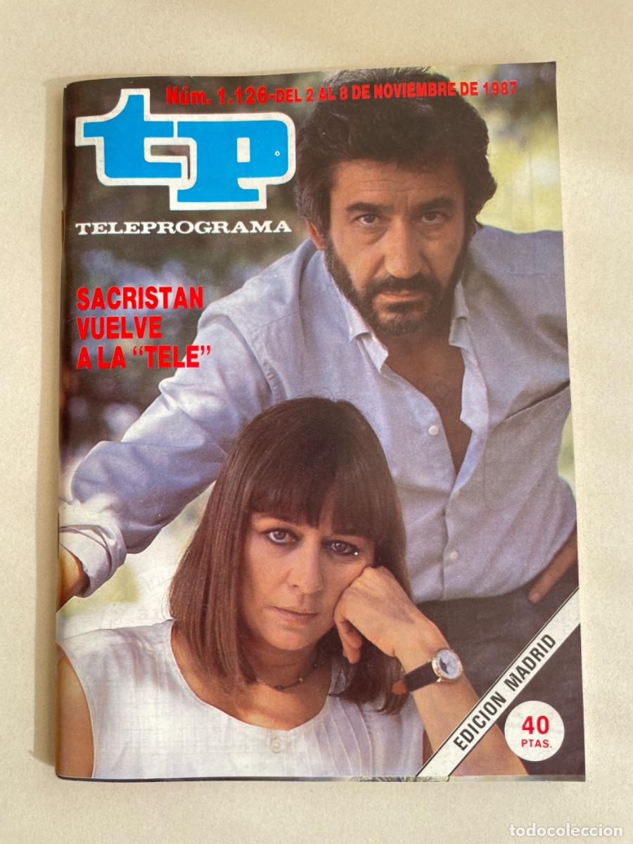 Coleccionismo de revista Teleprograma: TP TELEPROGRAMA N&ordm; 1126 NOVIEMBRE 1987 *SACRIST&Aacute;N Y COHEN*
