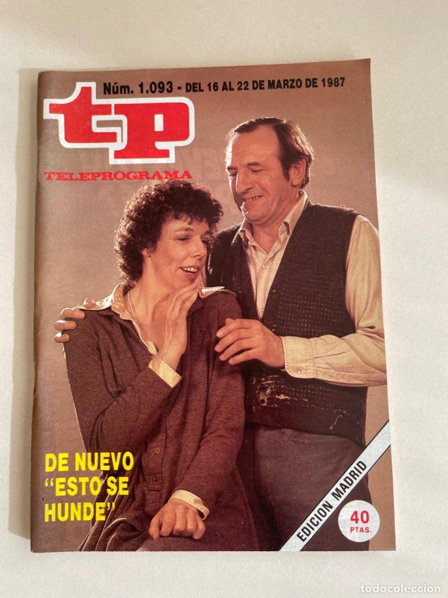 Coleccionismo de revista Teleprograma: TP TELEPROGRAMA N&ordm; 1093 MARZO 1987 *ESTO SE HUNDE* - Foto 1