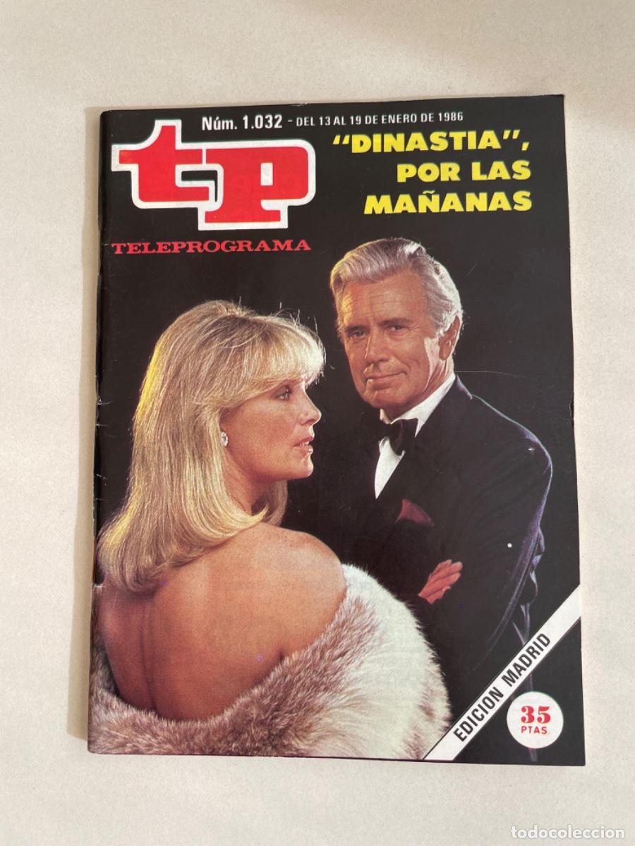 Collectionnisme de Magazine Teleprograma: TP TELEPROGRAMA N&ordm; 1032 ENERO 1986 *DINAST&Iacute;A*