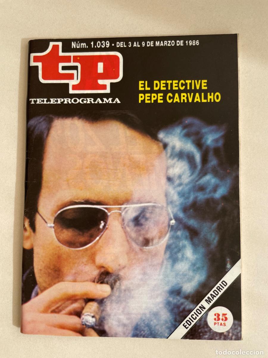 Collectionnisme de Magazine Teleprograma: TP TELEPROGRAMA N&ordm; 1039 MARZO 1986 *EL DETECTIVE CARVALHO*