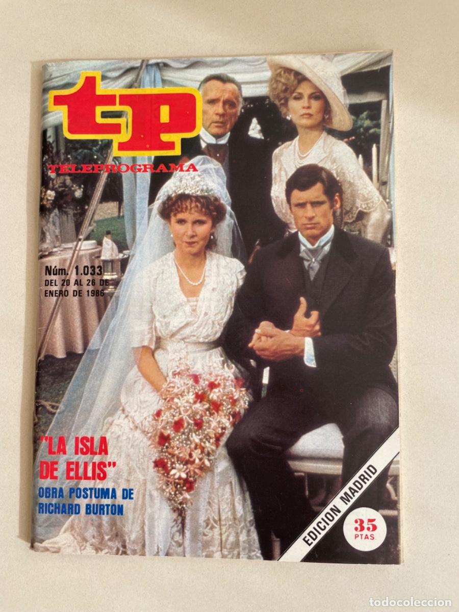 Coleccionismo de revista Teleprograma: TP TELEPROGRAMA N&ordm; 1033 ENERO 1986 *LA ISLA DE ELLIS* - Foto 1