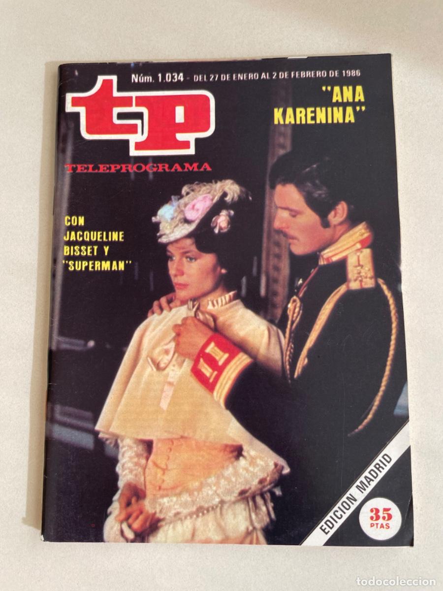 Collezionismo di Rivista Teleprograma: TP TELEPROGRAMA N&ordm; 1034 FEBRERO 1986 *ANA KARENINA*