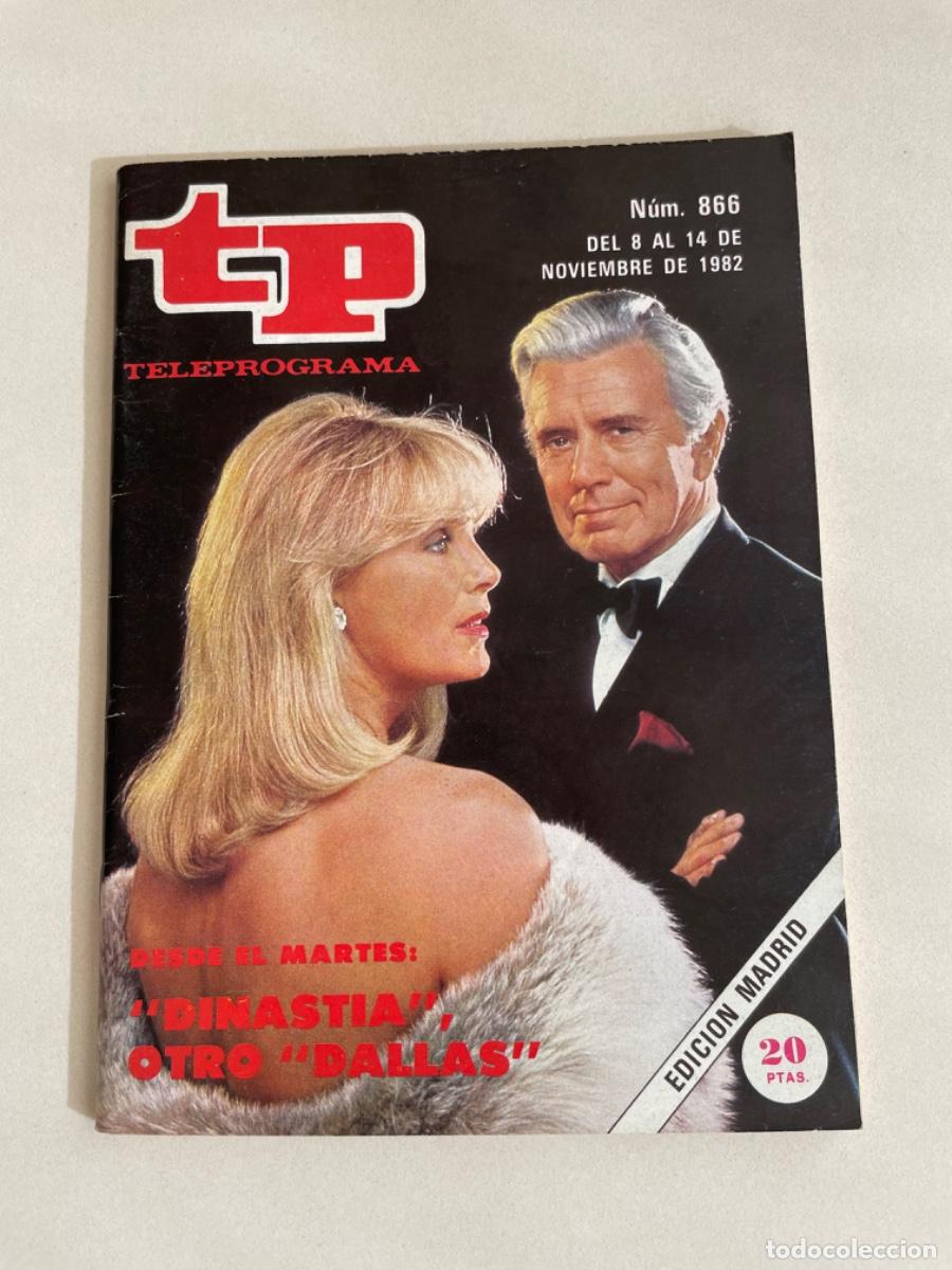 Coleccionismo de revista Teleprograma: TP TELEPROGRAMA N&ordm; 866 NOVIEMBRE 1982 *DINAST&Iacute;A*