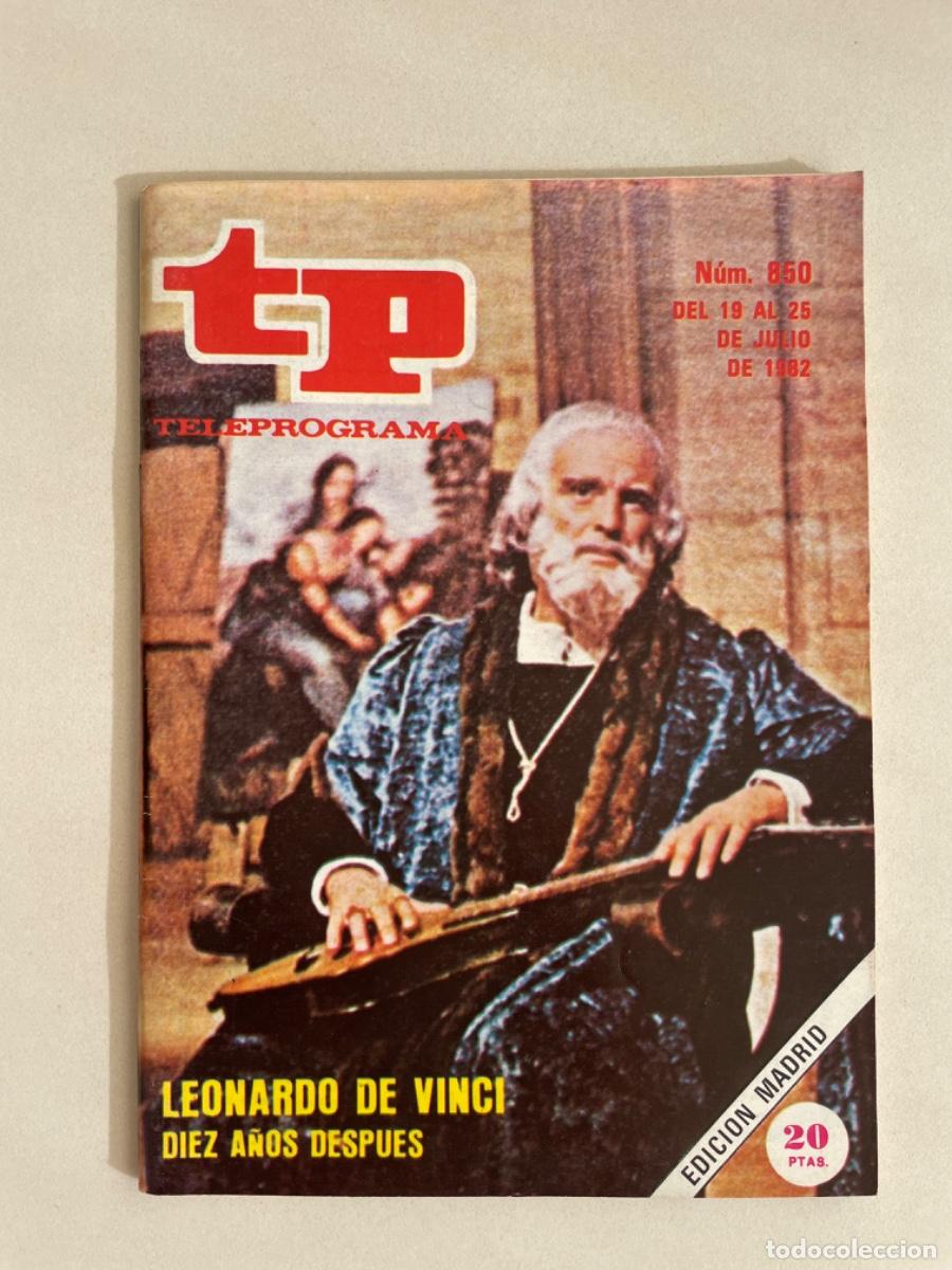Coleccionismo de revista Teleprograma: TP TELEPROGRAMA N&ordm; 850 JULIO 1982 *LEONARDO DA VINCI* - Foto 1