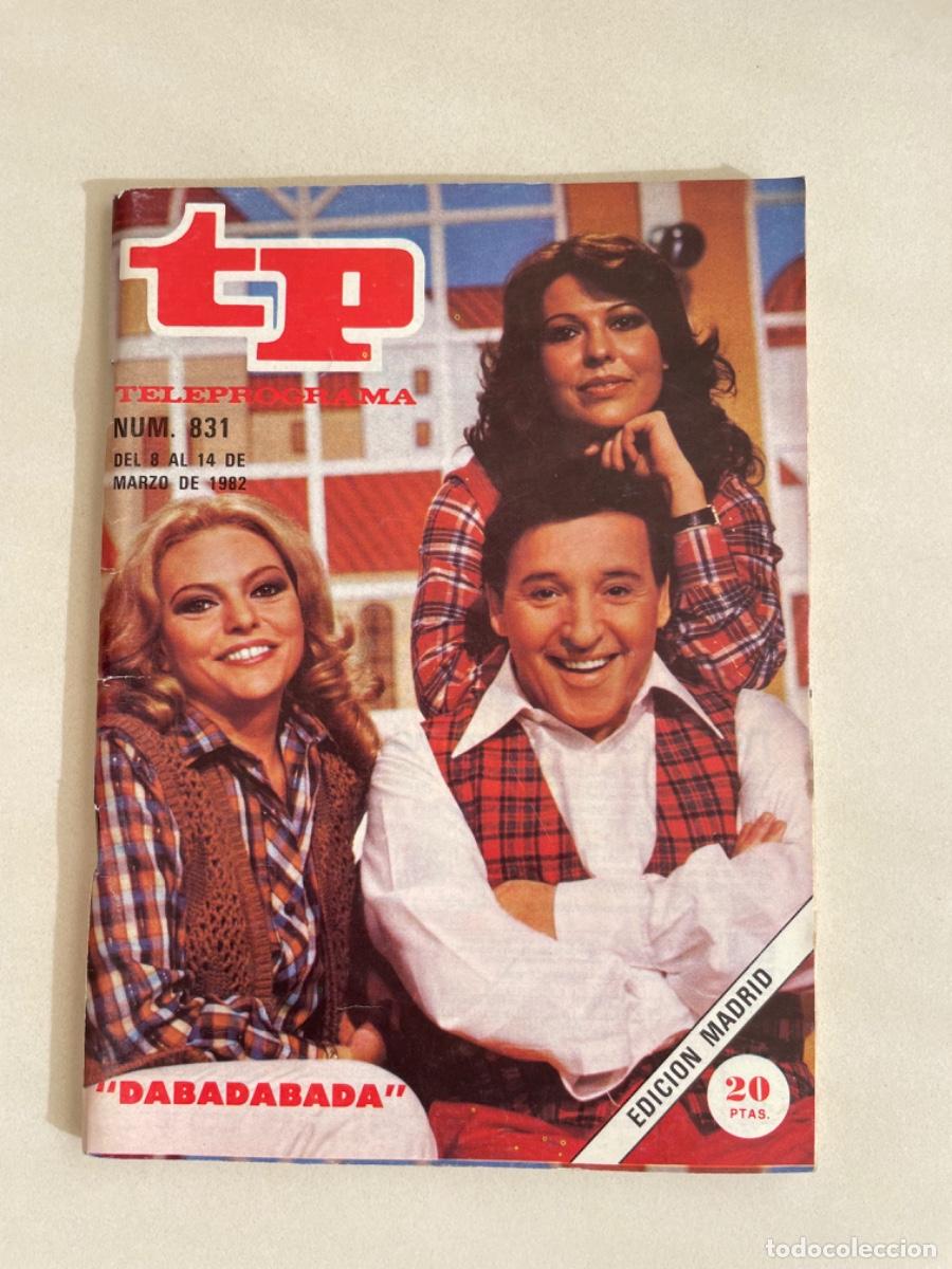 Colecionismo da Revista Teleprograma: TP TELEPROGRAMA N&ordm; 831 MARZO 1982 *DABADABADA. MAYRA*