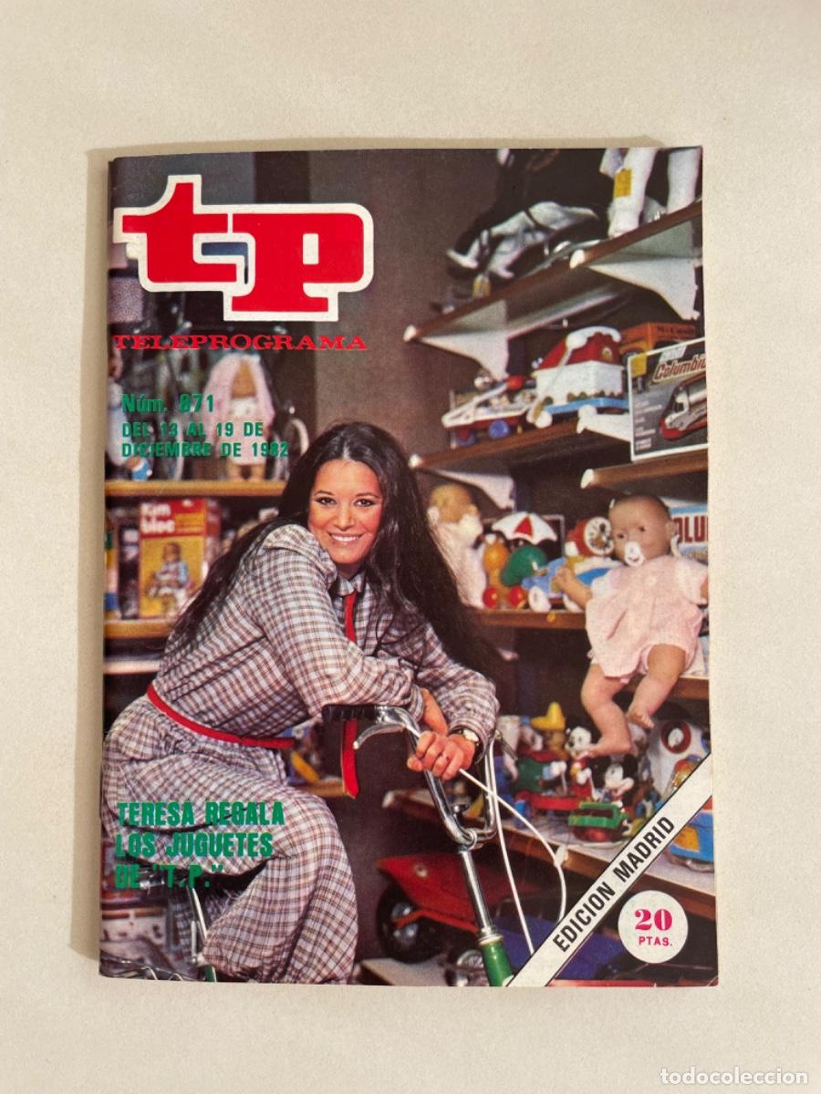 Colecionismo da Revista Teleprograma: TP TELEPROGRAMA N&ordm; 871 DICIEMBRE 1982 *TERESA RABAL REGALA LOS JUGUETES DE TP*