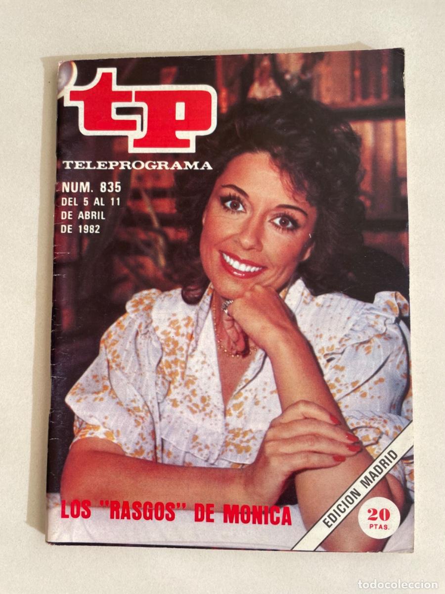 Colecionismo da Revista Teleprograma: TP TELEPROGRAMA N&ordm; 835 ABRIL 1982 *M&Oacute;NICA RANDALL*
