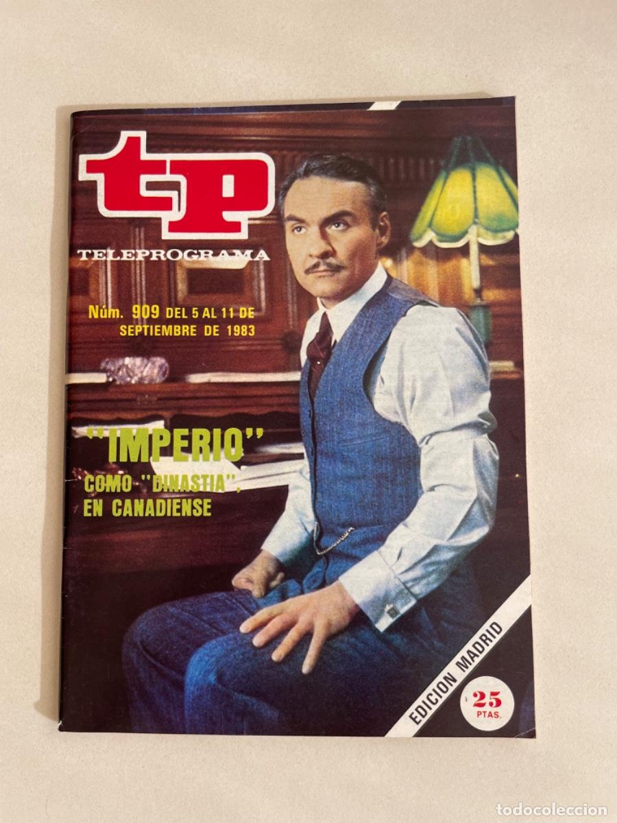 Coleccionismo de revista Teleprograma: TP TELEPROGRAMA N&ordm; 909 SEPTIEMBRE 1983 *IMPERIO* - Foto 1