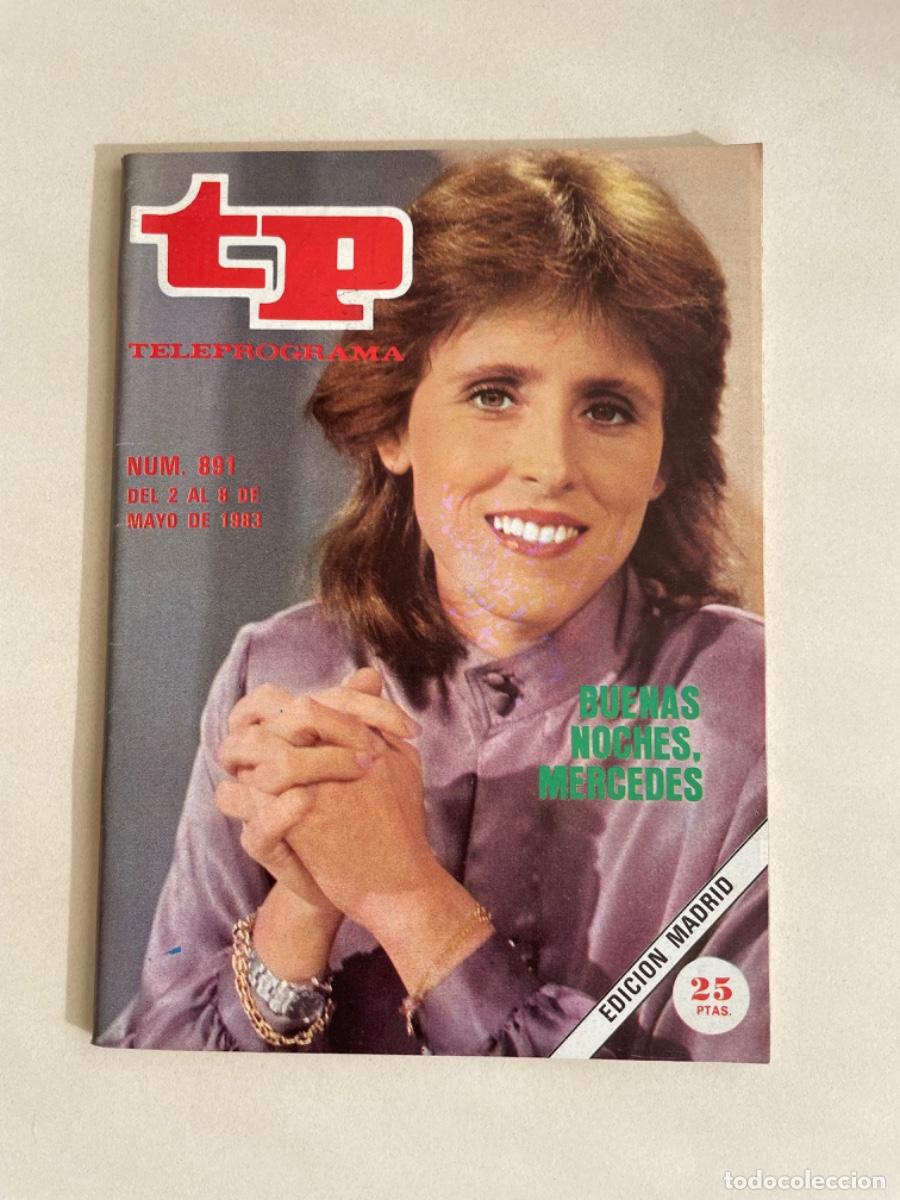 Collezionismo di Rivista Teleprograma: TP TELEPROGRAMA N&ordm; 891 MAYO 1983 *MERCEDES MILA*