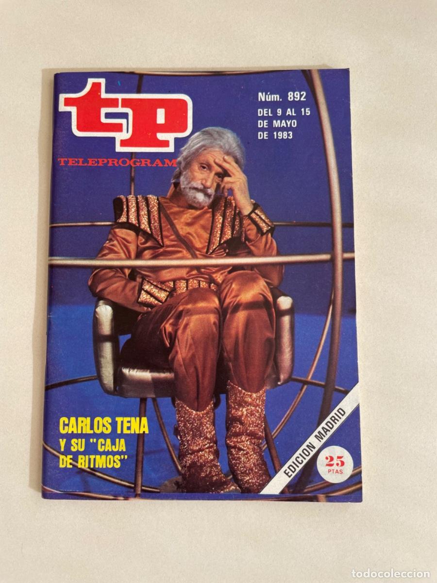 Coleccionismo de revista Teleprograma: TP TELEPROGRAMA N&ordm; 892 MAYO 1983 *CARLOS TENA*