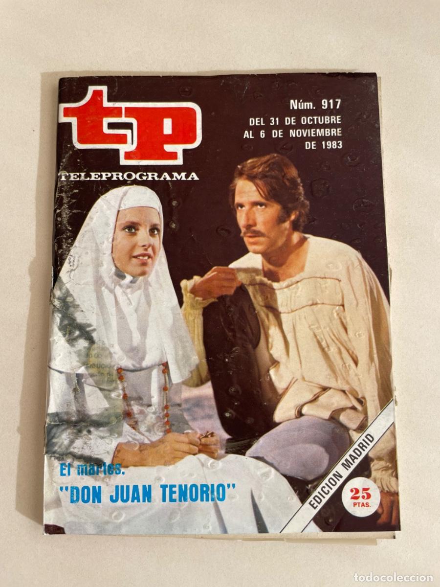 Collezionismo di Rivista Teleprograma: TP TELEPROGRAMA N&ordm; 917 NOVIEMBRE 1983 *DON JUAN TENORIO*
