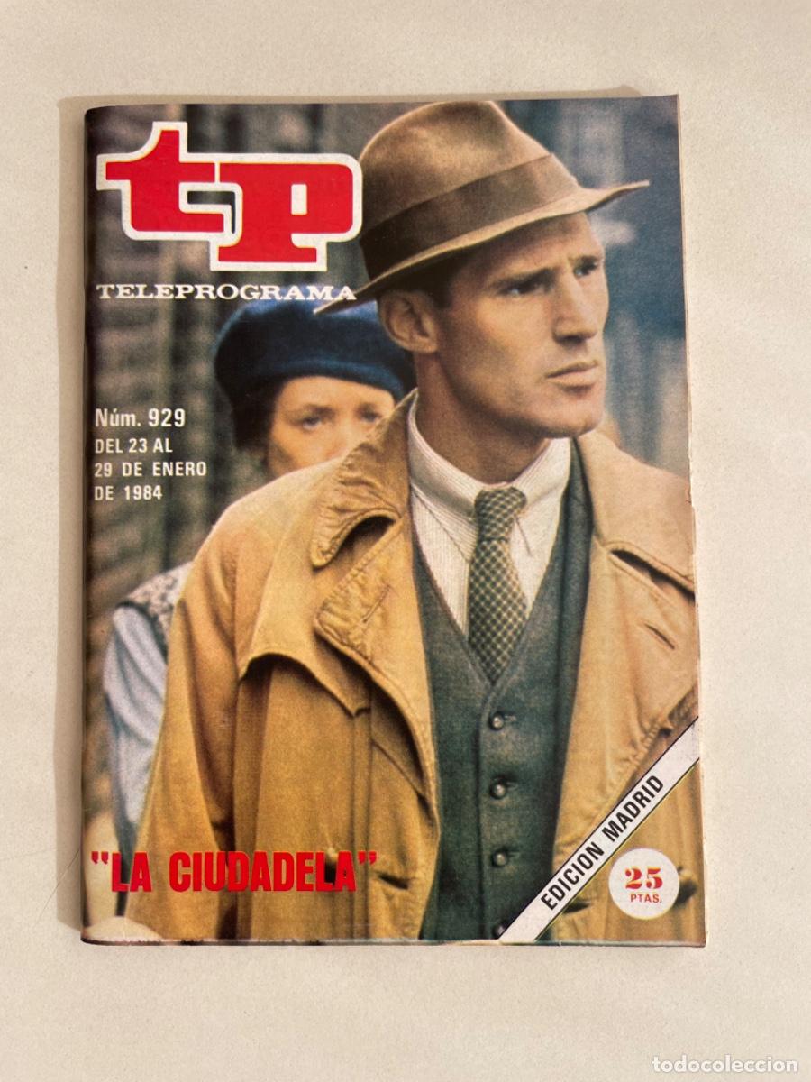 Coleccionismo de revista Teleprograma: TP TELEPROGRAMA N&ordm; 929 ENERO 1984 *LA CIUDADELA*