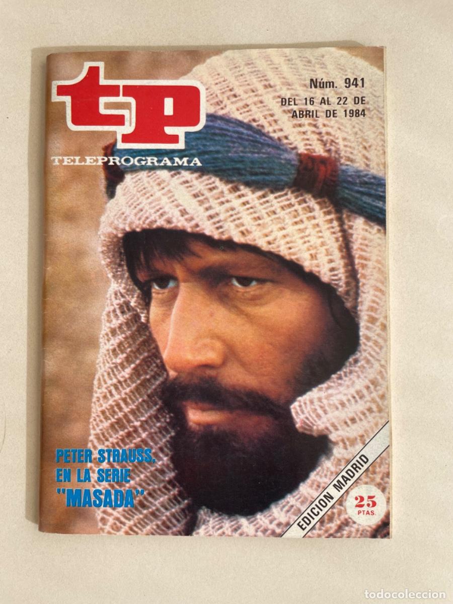 Coleccionismo de revista Teleprograma: TP TELEPROGRAMA N&ordm; 941 ABRIL 1984 *PETER STRAUSS*